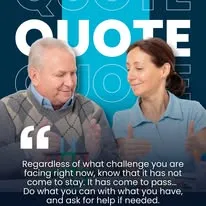 Elderly man and caregiver smiling together with inspirational quote overlay